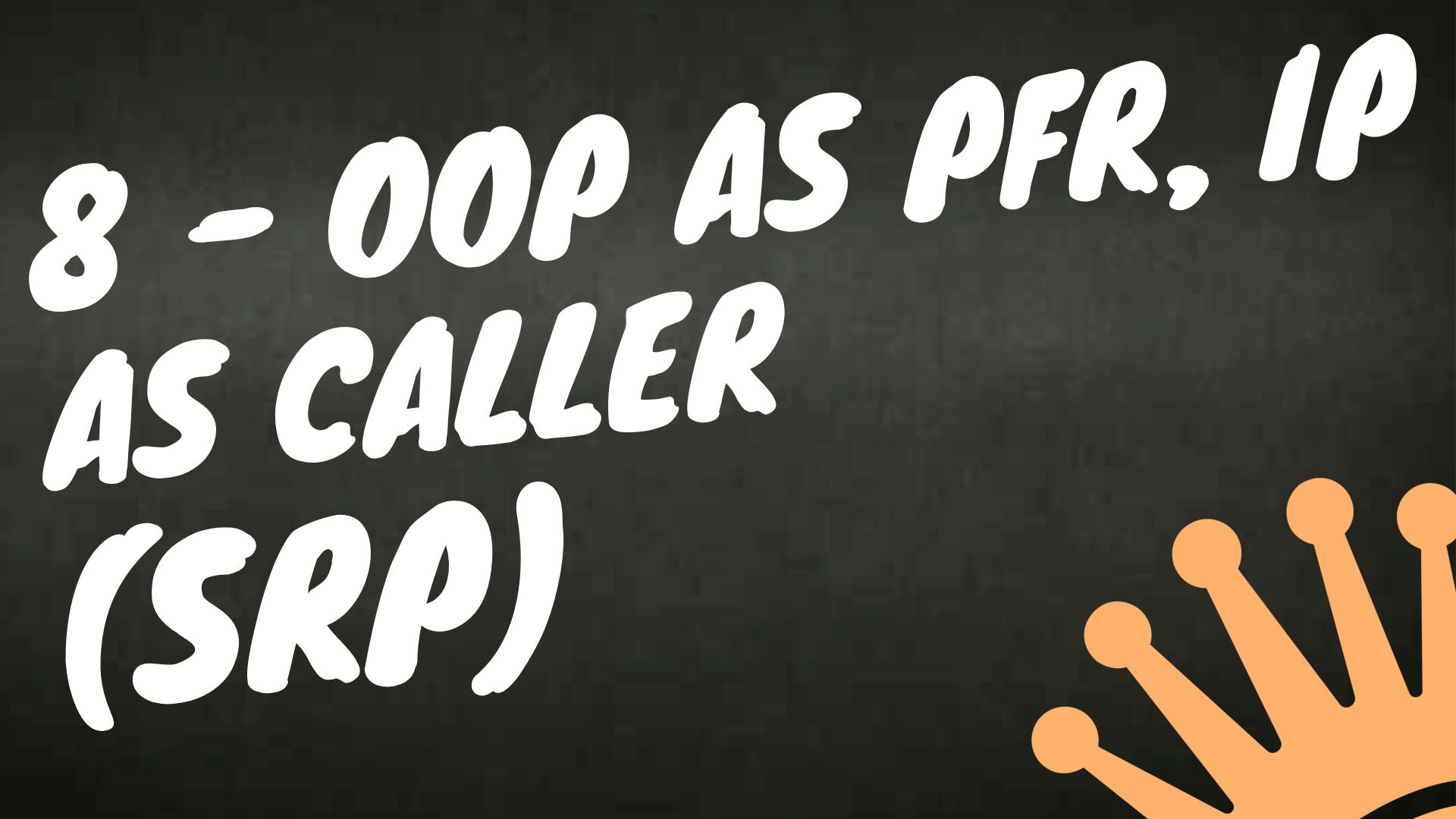 Srp Oop Pfr, Ip Caller